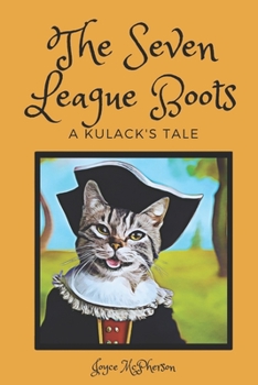 Paperback The Seven League Boots: A Kulack's Tale Book