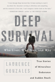 Paperback Deep Survival: Who Lives, Who Dies, and Why Book