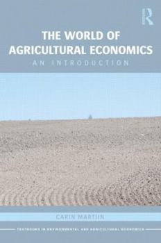 The World of Agricultural Economics: An Introduction