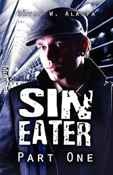 Sin-Eater - Book #1 of the Sin-Eater