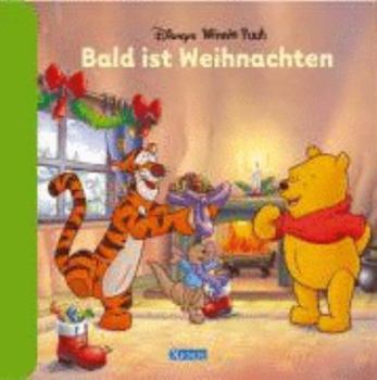 Board book Bald ist Weihnachten Disneys Winnie Puuh [German] Book