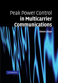 Paperback Peak Power Control in Multicarrier Communications Book