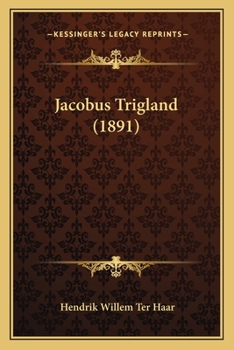 Paperback Jacobus Trigland (1891) [Dutch] Book