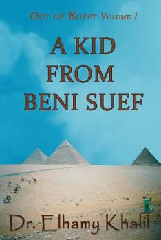 Paperback A Kid from Beni Suef Book