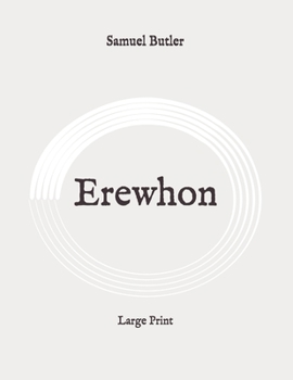 Erewhon: Large Print