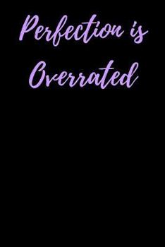 Paperback Perfection Is Overrated Book