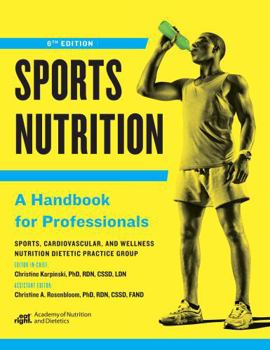 Misc. Sports Nutrition: A Handbook for Professionals Book