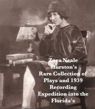 CD-ROM Zora Neale Hurston's 1939 Recording Expedition Into the Floridas and Collection of "Cold Keener Reveu" Plays Book