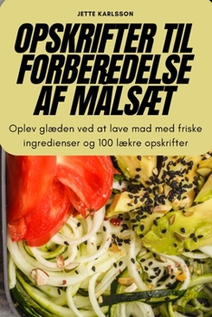 Paperback Opskrifter Til Forberedelse AF MålsÆt [Danish] Book