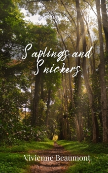 Paperback Saplings and Snickers Book