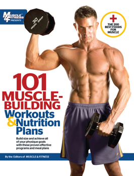 Paperback 101 Muscle-Building Workouts & Nutrition Plans Book