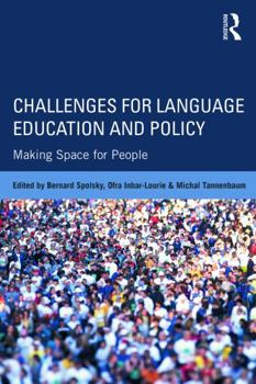 Paperback Challenges for Language Education and Policy: Making Space for People Book