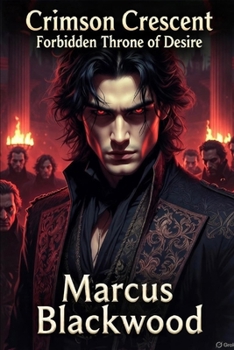 Paperback Crimson Crescent Forbidden Throne of Desire Book