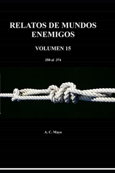 RELATOS DE MUNDOS ENEMIGOS VOLUMEN 15: Al Este de Ivalo (Spanish Edition)