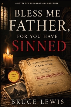 Paperback Bless Me Father FOR YOU Have Sinned (Large Print Edition) [Large Print] Book