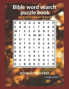 Paperback Bible word search puzzle book: Old Testament edition. Book of Proverbs - Large print [Large Print] Book