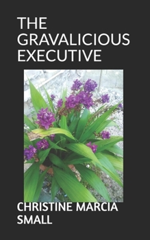 Paperback The Gravalicious Executive Book