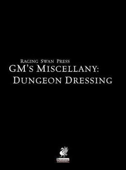 Hardcover Raging Swan's GM's Miscellany: Dungeon Dressing Book