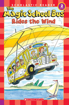 Paperback The Magic School Bus Rides the Wind (Scholastic Reader, Level 2) Book
