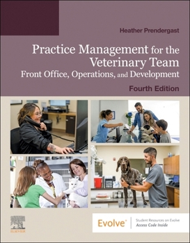 Paperback Practice Management for the Veterinary Team: Front Office, Operations, and Development Book