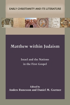 Paperback Matthew within Judaism: Israel and the Nations in the First Gospel Book
