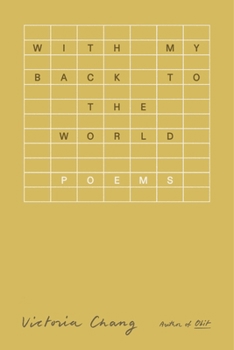 Hardcover With My Back to the World: Poems Book