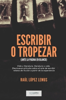 Paperback Escribir o tropezar [Spanish] Book