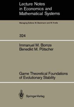 Paperback Game Theoretical Foundations of Evolutionary Stability Book