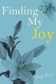 Paperback Finding My Joy Book