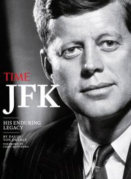 Hardcover Time JFK: His Enduring Legacy Book