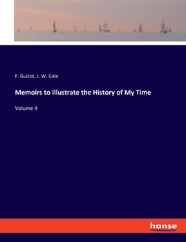 Paperback Memoirs to Illustrate the History of My Time: Volume 4 Book