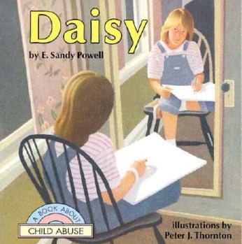 Paperback Daisy: A Book about Child Abuse Book