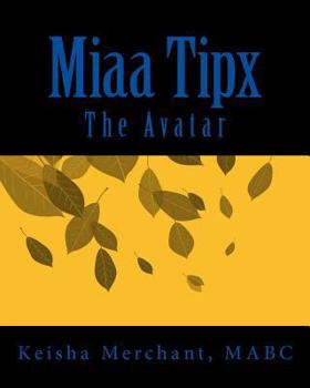 Paperback Miaa Tipx: The Avatar Book