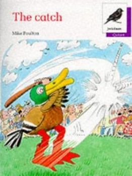 Paperback Oxford Reading Tree: Stage 11: Jackdaws Anthologies: The Catch Book