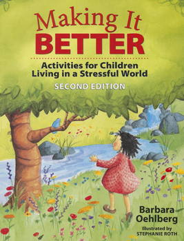 Paperback Making It Better: Activities for Children Living in a Stressful World Book