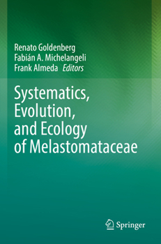 Paperback Systematics, Evolution, and Ecology of Melastomataceae Book