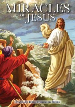 Hardcover Miracles of Jesus (Standard Bible Storybook Series) Book