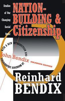 Paperback Nation-Building and Citizenship: Studies of Our Changing Social Order Book