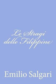 Le stragi delle Filippine - Book #1 of the Il fiore delle perle
