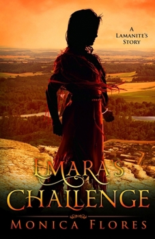 Paperback Emara's Challenge: A Lamanite's Story Book