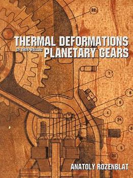 Paperback Thermal Deformations of Thin-Walled Planetary Gears Book