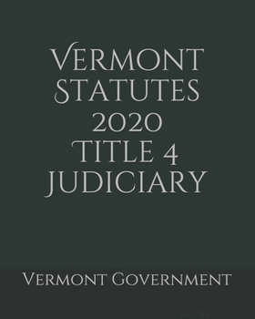 Paperback Vermont Statutes 2020 Title 4 Judiciary Book