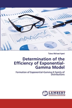 Paperback Determination of the Efficiency of Exponential-Gamma Model Book