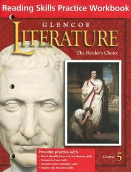 Paperback Glencoe Literature Reading Skills Practice Workbook: The Reader's Choice: Course 5 Book