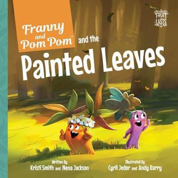 Paperback Franny and Pom Pom and the Painted Leaves Book