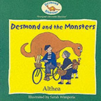 Desmond and the Monsters - Book  of the Desmond the Dinosaur