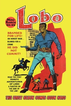 Paperback Lobo: The First Black Comic Book Hero Book