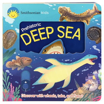 Board book Smithsonian Kids Prehistoric Deep Sea Book