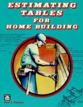 Paperback Estimating Tables for Home Building Book