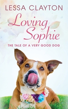 Paperback Loving Sophie Book